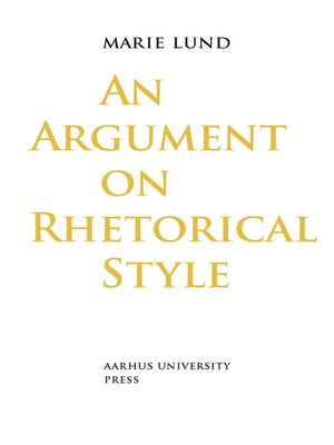 cover image of An Argument on Rhetorical Style